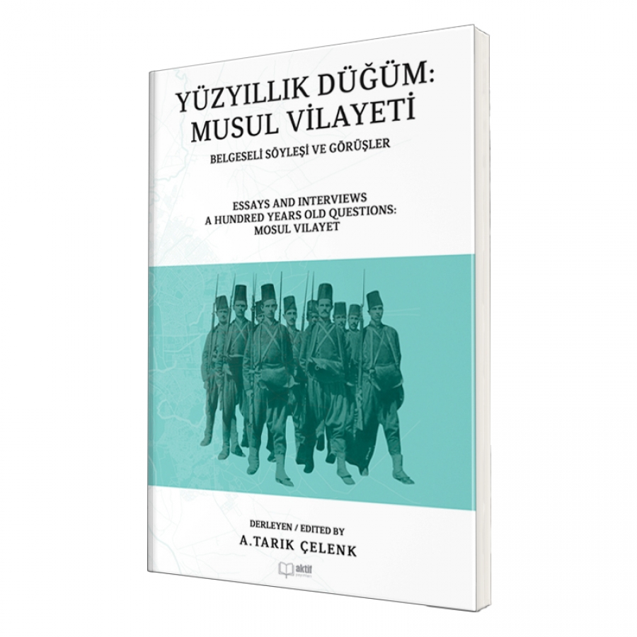 Yüzyıllık Düğüm: Musul Vilayeti